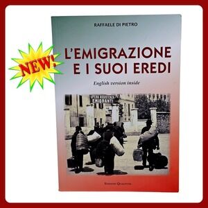 Raffaele Di Pietro L'emigrazione e i suoi eredi Italian History Book English NEW